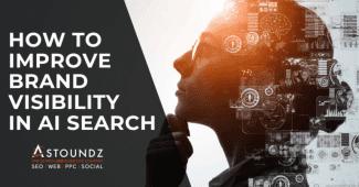How To Improve Brand AI Search Visibility ASTOUNDZ ftr Image